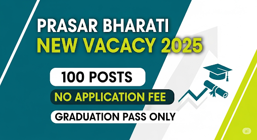 Prasar Bharati Vacancy 2025