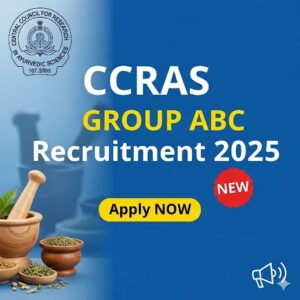 CCRAS Group A B C Recruitment 2025: Apply Online Form For 394 Post