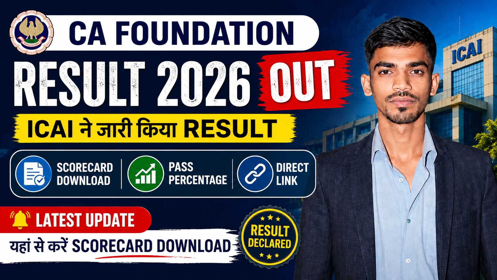 CA Foundation Result May 2026 OUT - ICAI Result Released, Scorecard Download, Pass Percentage & Direct Link
